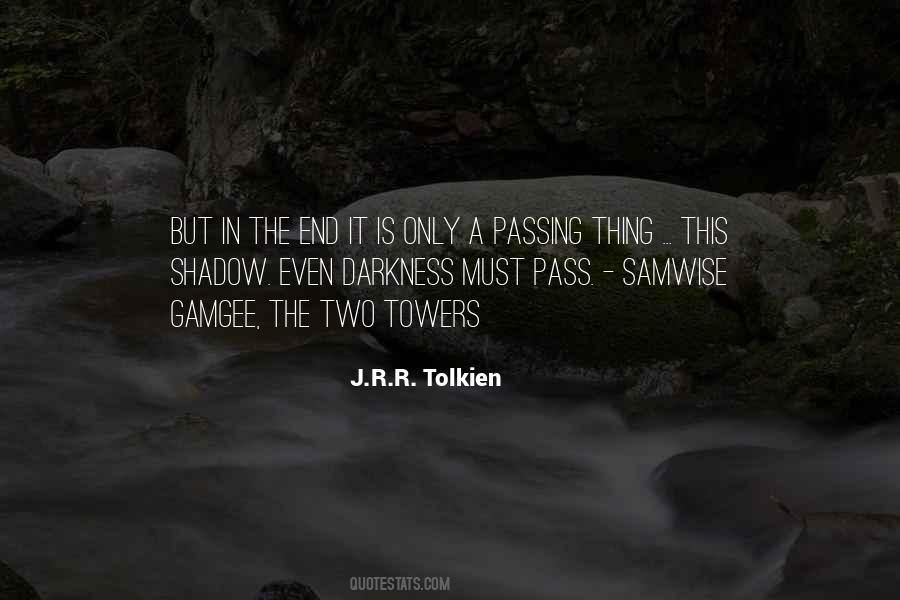 End Of Darkness Quotes #907483
