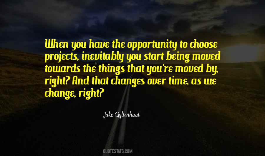 Things Change Over Time Quotes #1591617