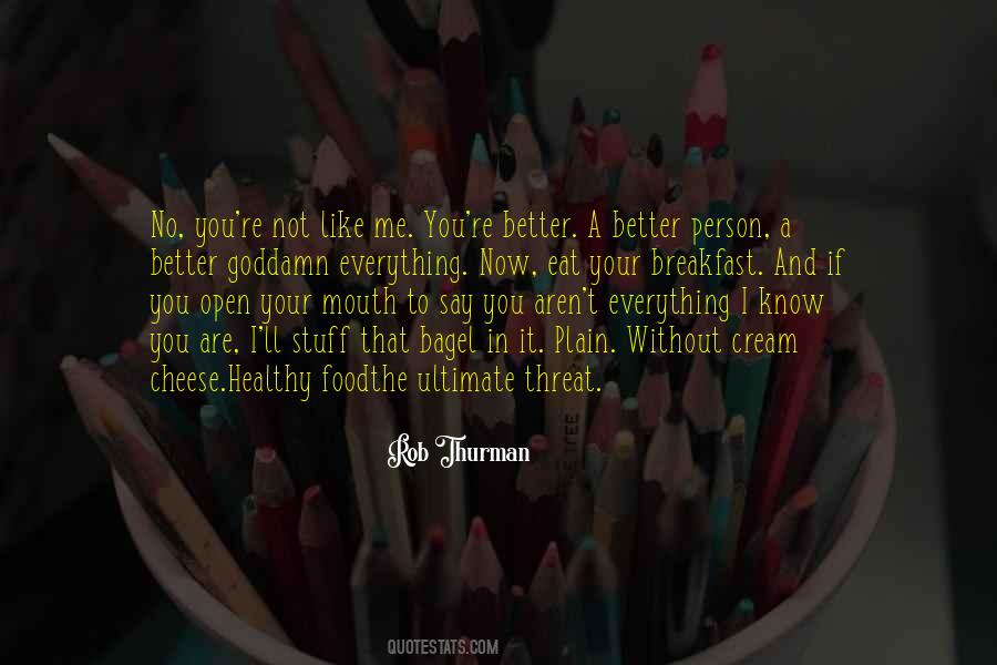 If You Know Me You Know Quotes #167843