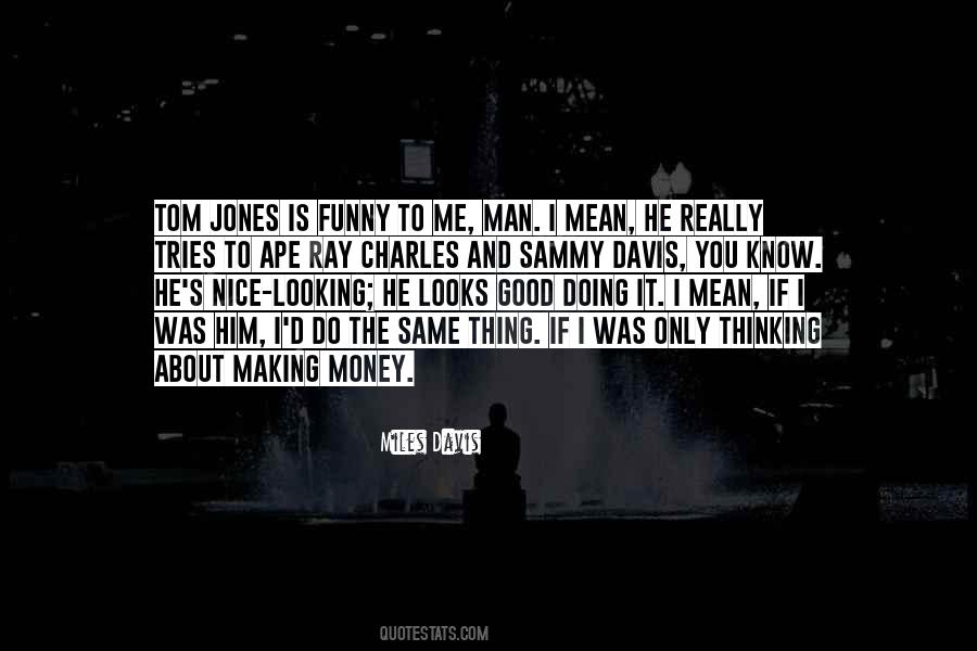 If You Know Me You Know Quotes #350460