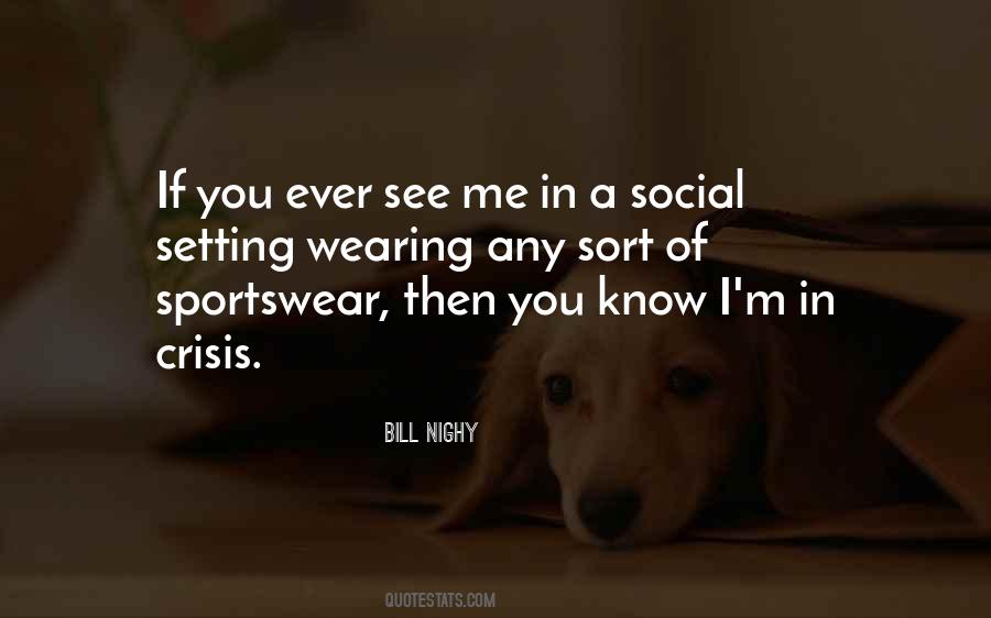 If You Know Me You Know Quotes #414668