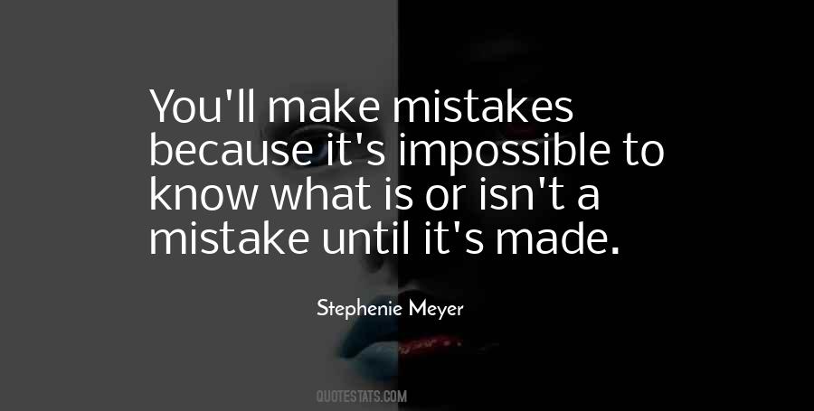 They Did Not Know It Was Impossible Quotes #691536