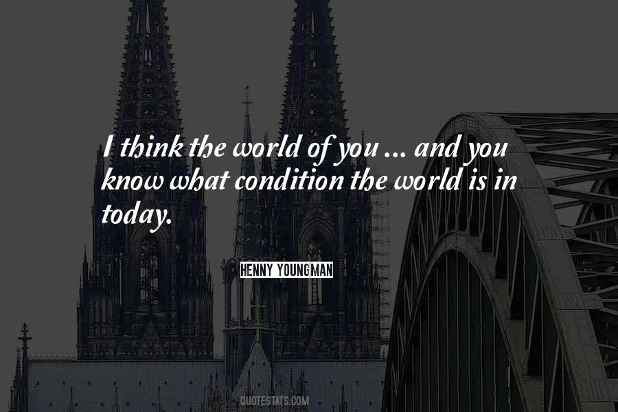 Think Of You Today Quotes #1852738