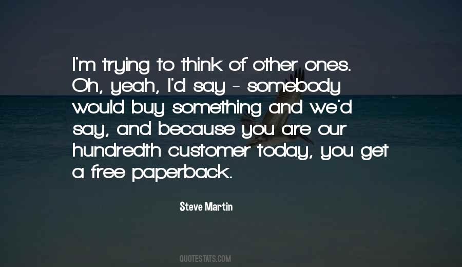 Think Of You Today Quotes #381220