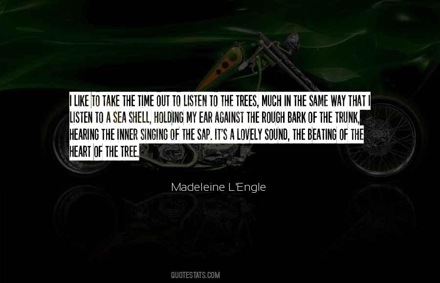 Ear To Listen Quotes #1468066