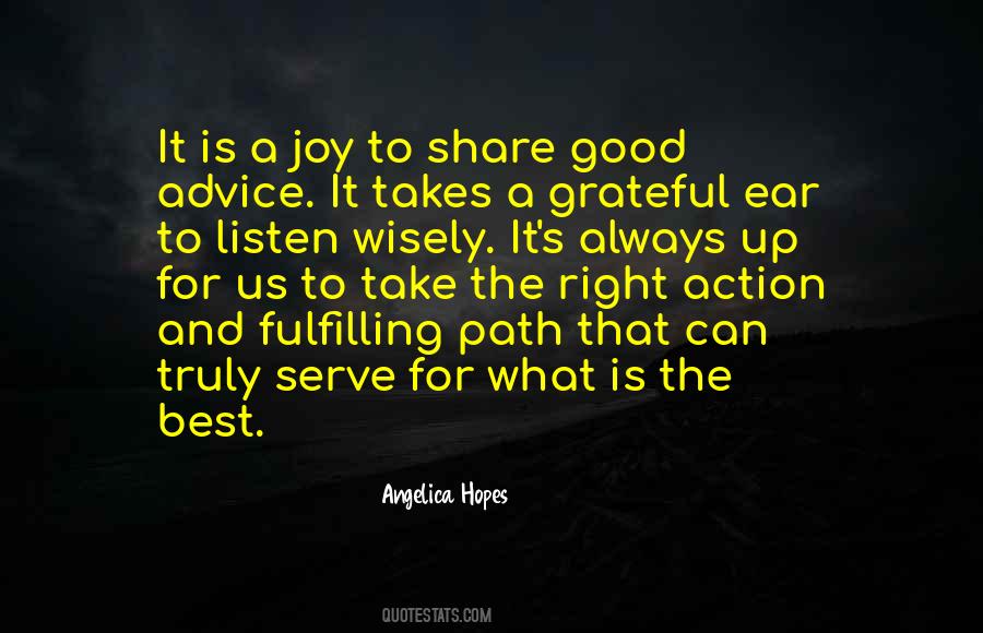 Ear To Listen Quotes #1523827