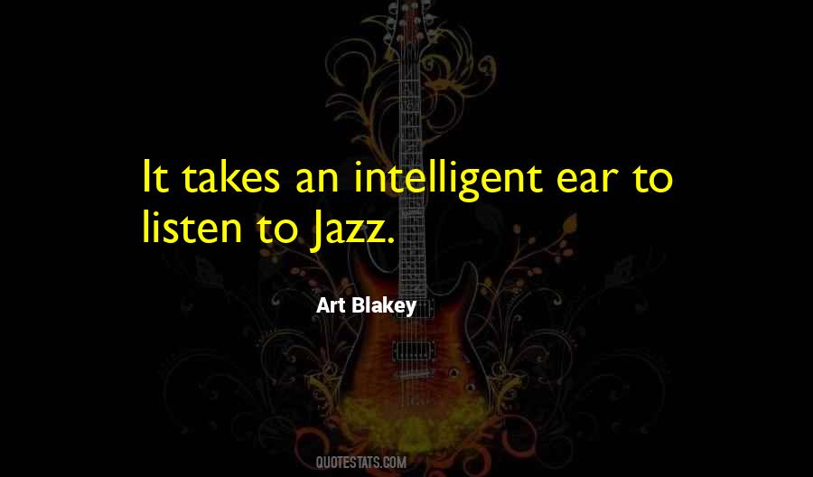Ear To Listen Quotes #1571127