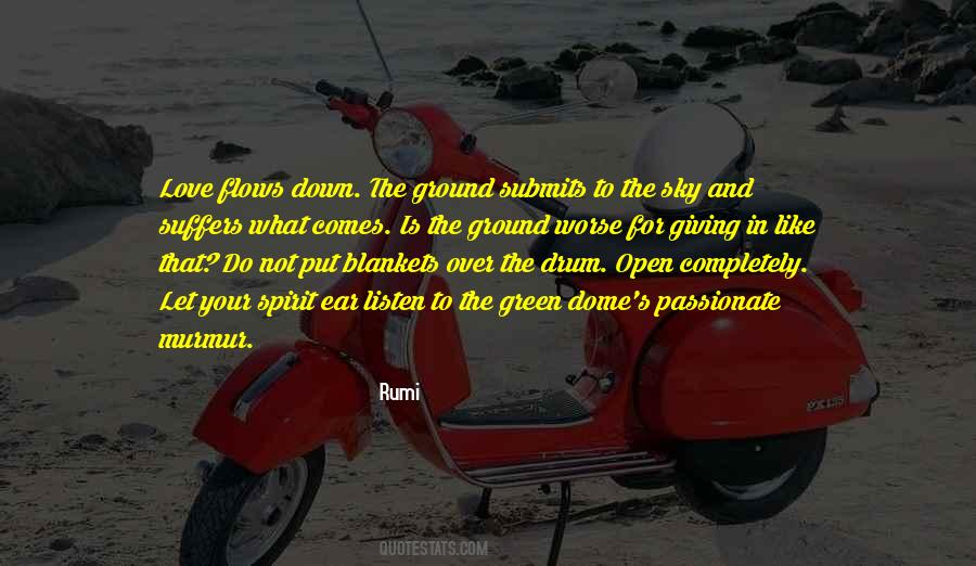 Ear To Listen Quotes #1875319