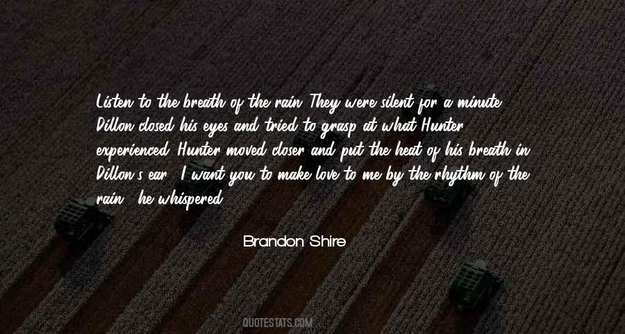 Ear To Listen Quotes #491490