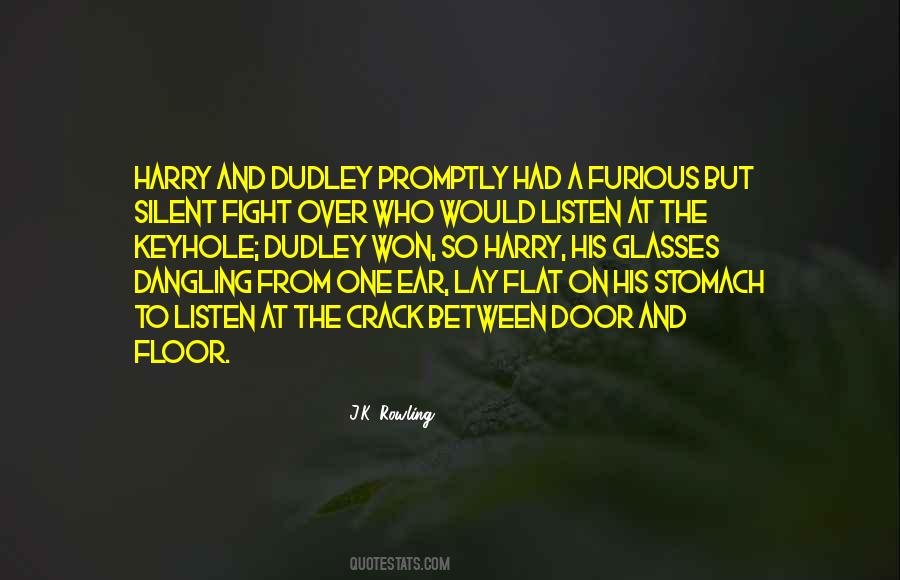 Ear To Listen Quotes #53469