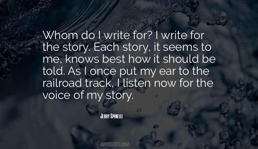 Ear To Listen Quotes #894272