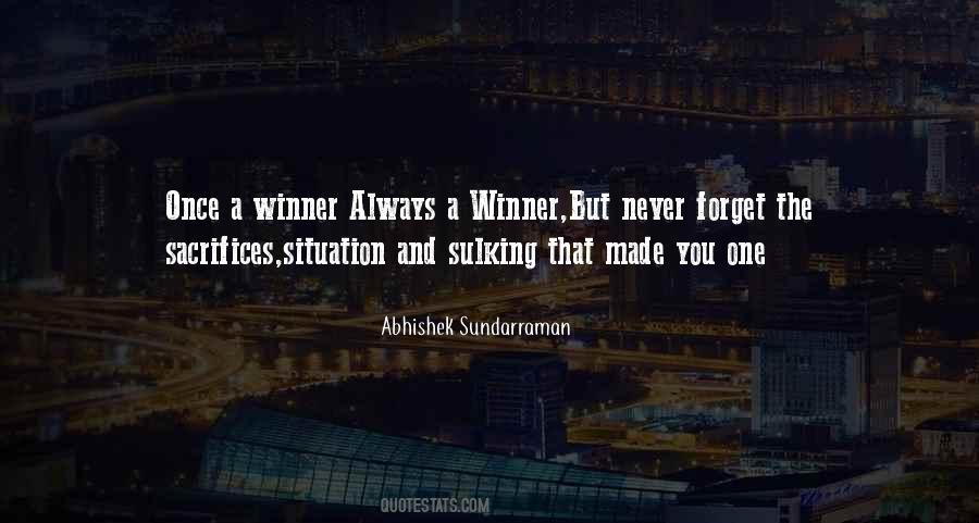 You Are Always A Winner Quotes #1000899
