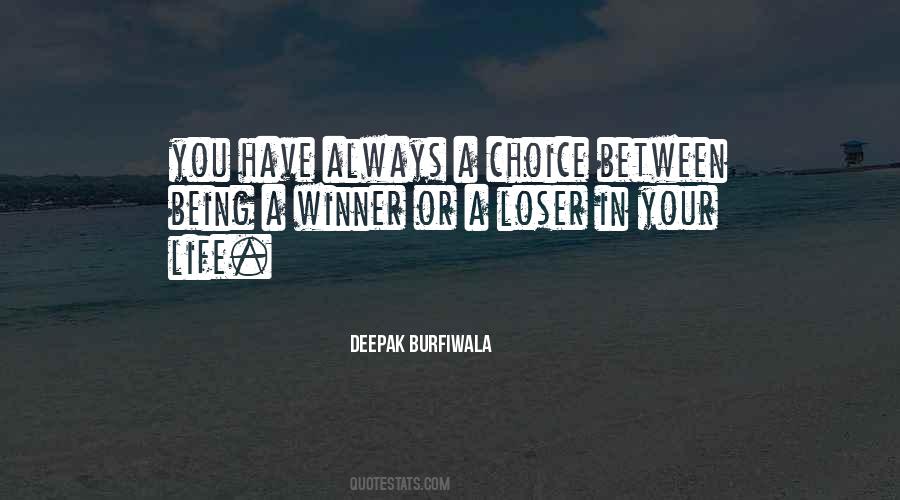 You Are Always A Winner Quotes #1065065