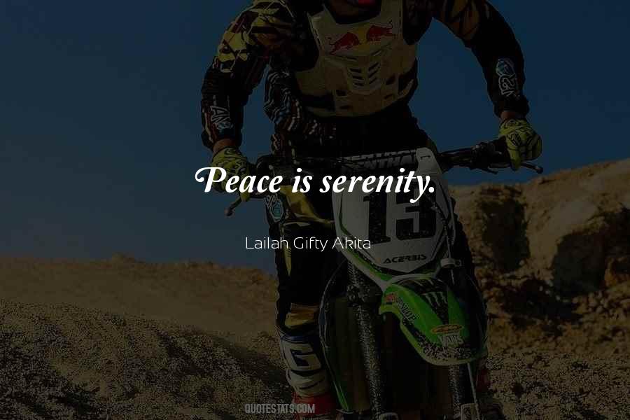 Peace Serenity Quotes #1857938