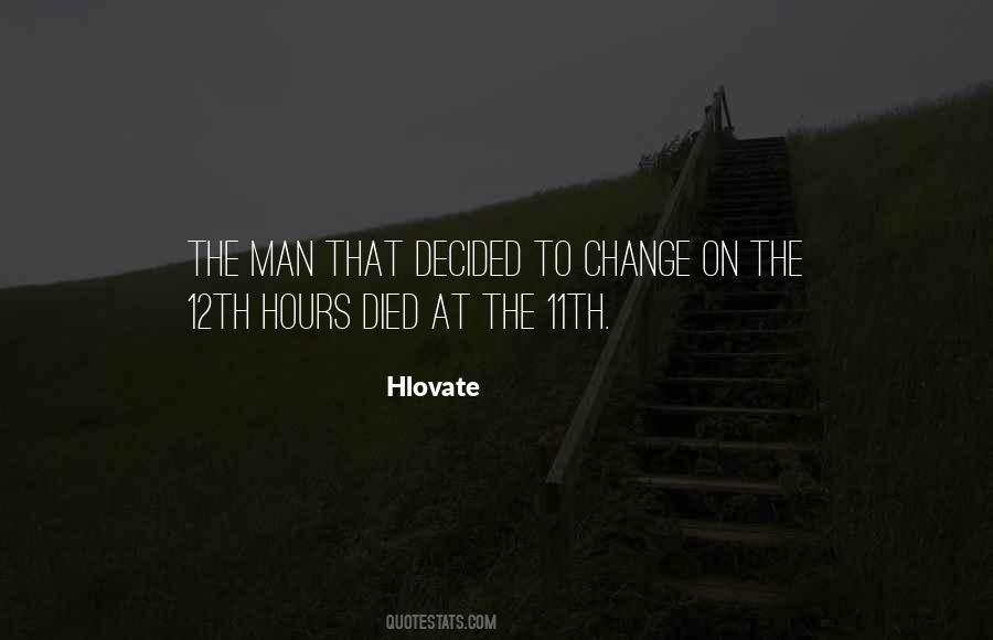 Quotes About Hlovate #1261208