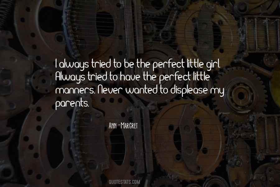 Quotes About The Perfect Little Girl #1208694