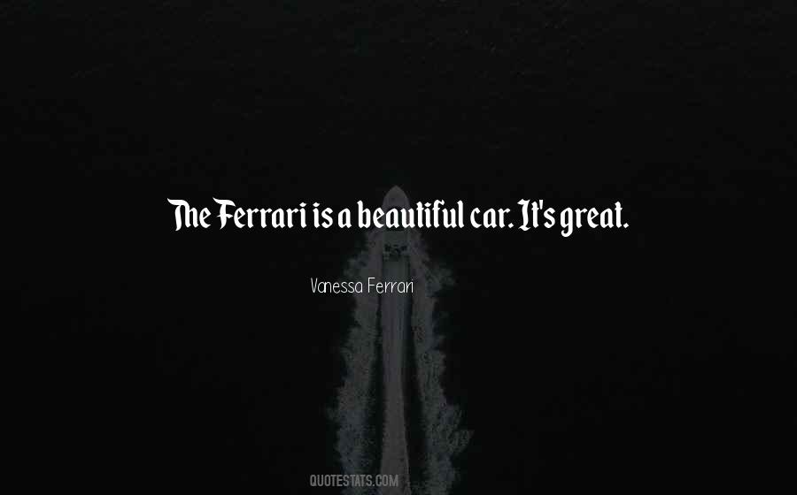 Beautiful Car Quotes #1402211
