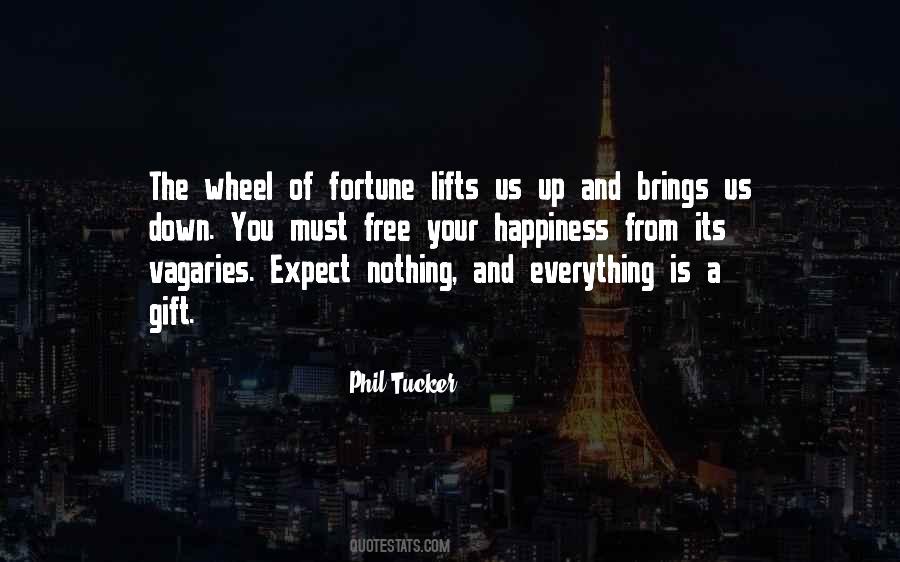 Happiness Is A Gift Quotes #379111