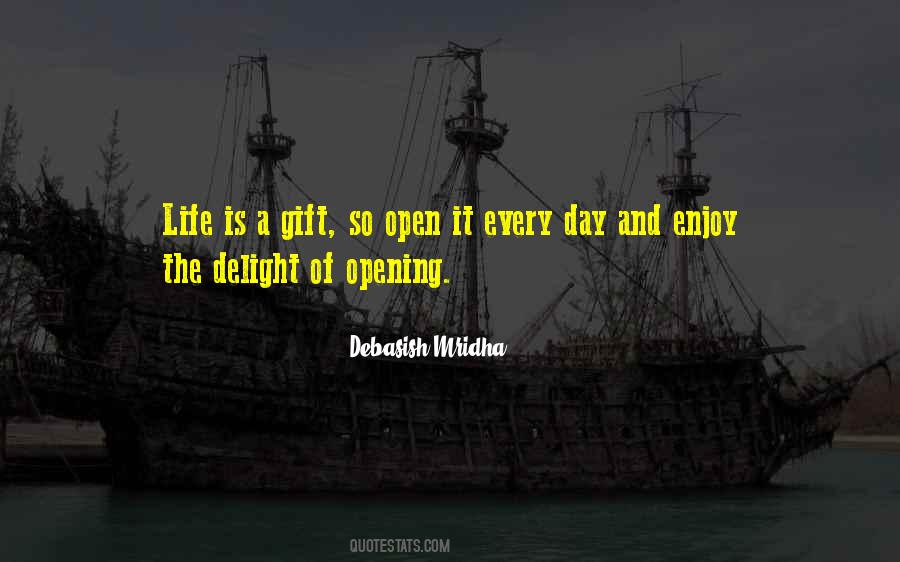 Happiness Is A Gift Quotes #820010