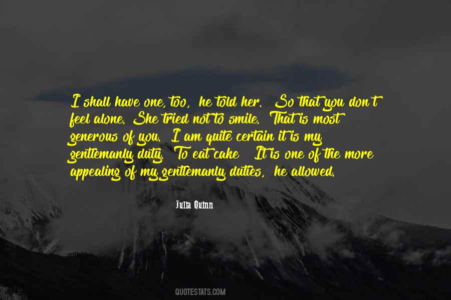 I Smile More Quotes #703028