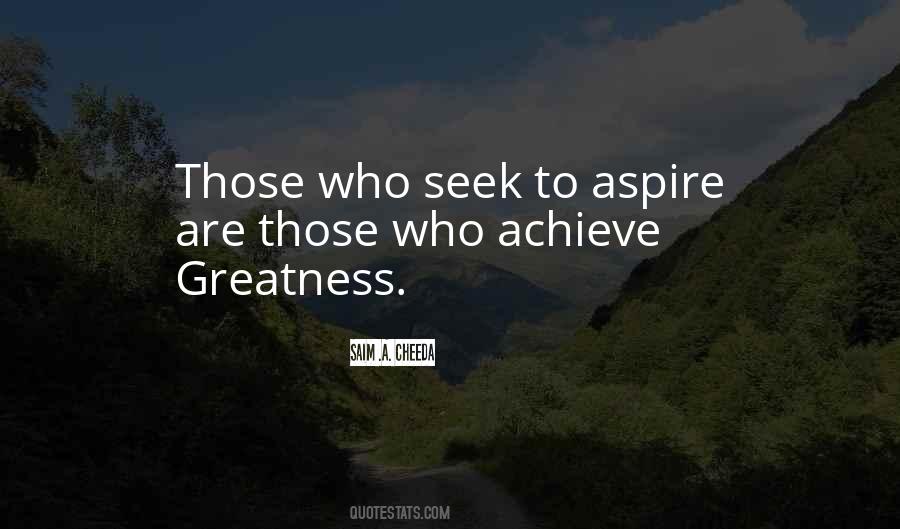 Aspire For Greatness Quotes #1185501