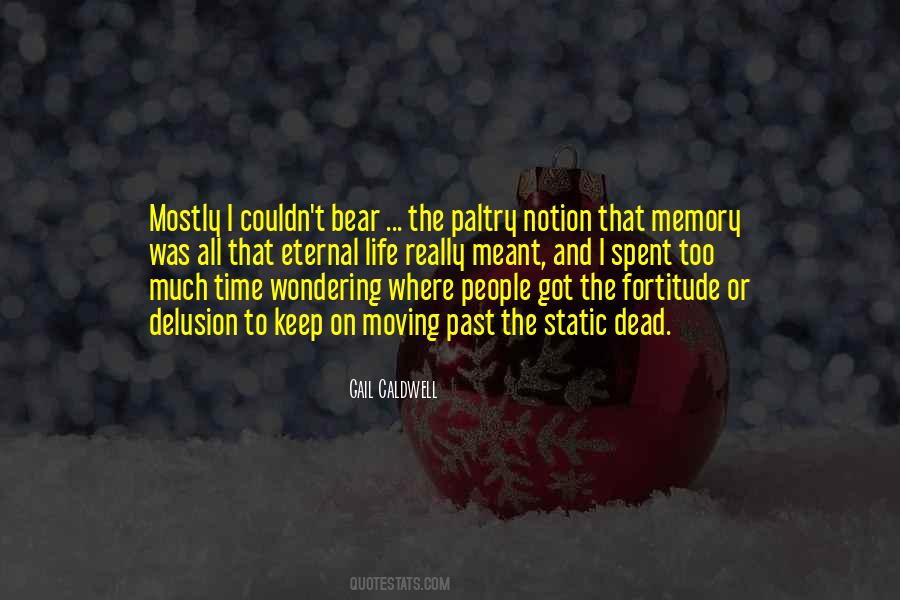 Memory To Keep Quotes #1379358