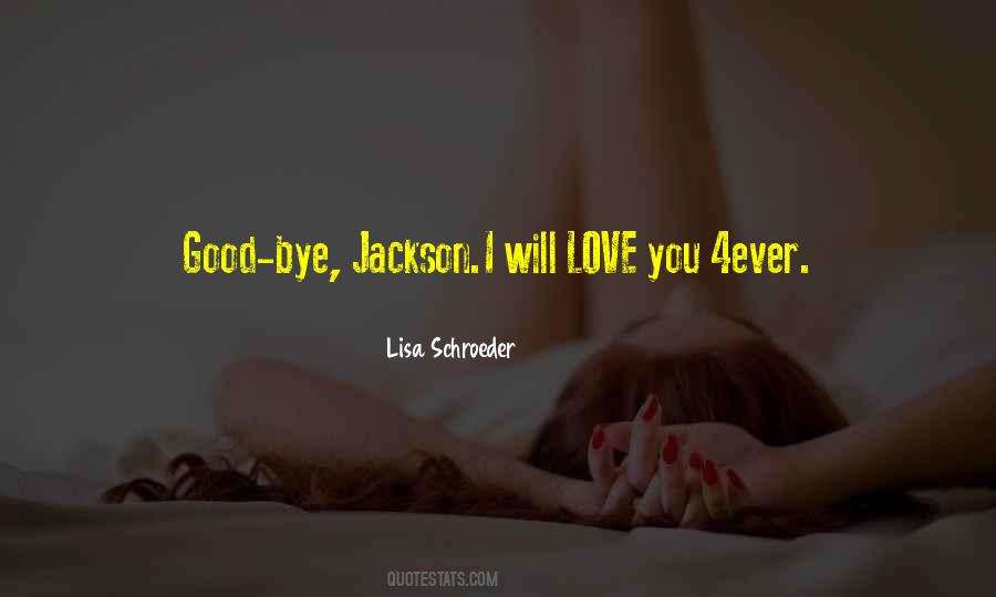Good Bye My Love Quotes #1369189
