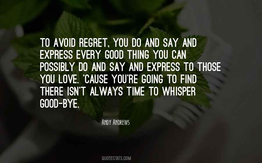 Good Bye My Love Quotes #1709166