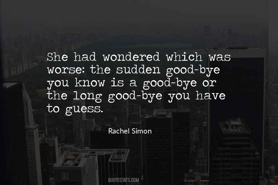 Good Bye My Love Quotes #1756134