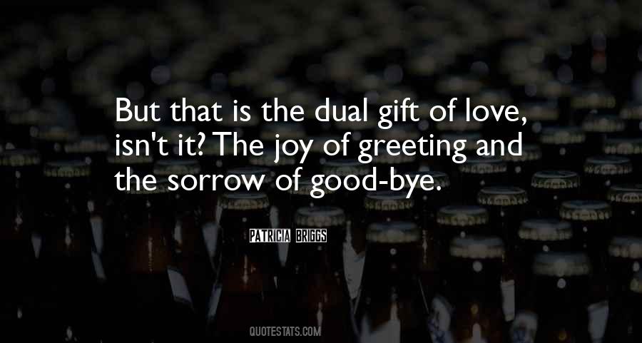 Good Bye My Love Quotes #1770582