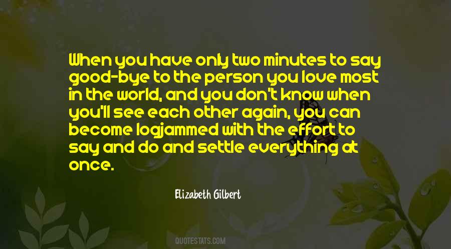 Good Bye My Love Quotes #1838835