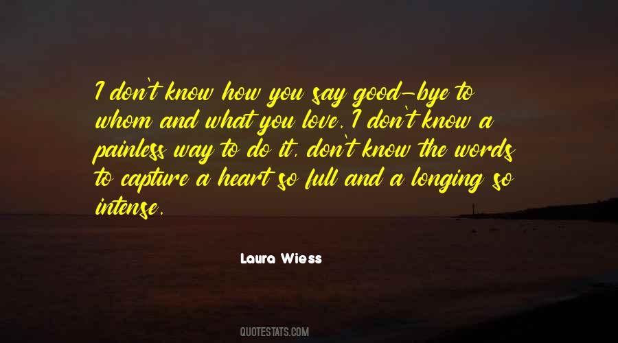 Good Bye My Love Quotes #577665