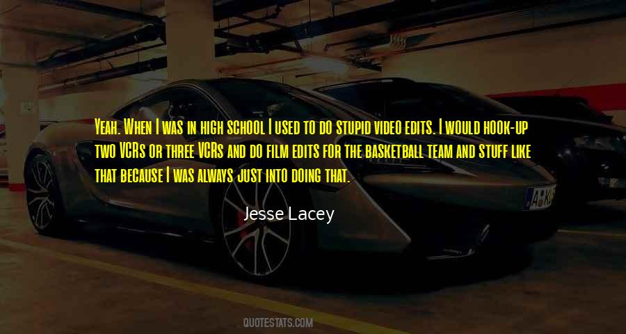 Stupid High Quotes #1051904
