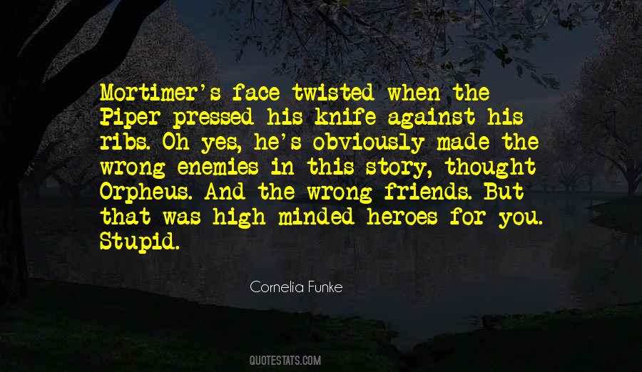Stupid High Quotes #1476144