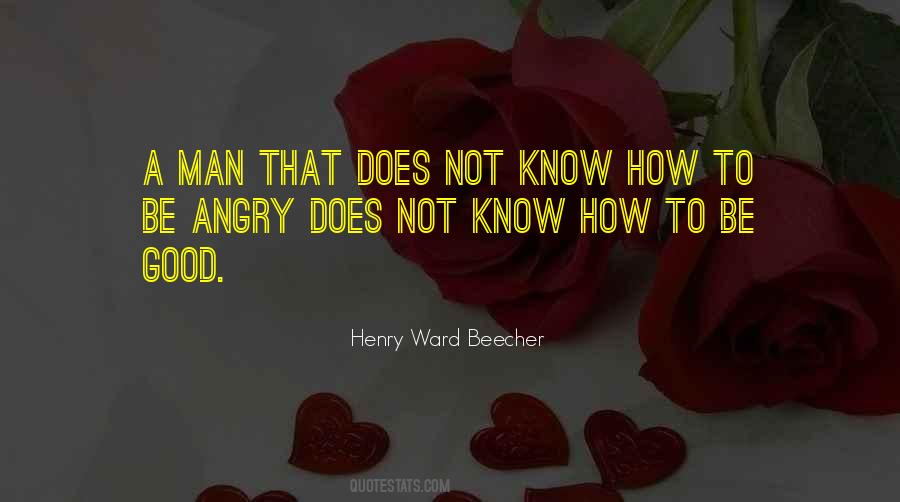 Not To Be Angry Quotes #1448294