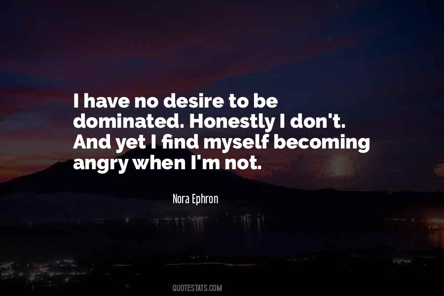 Not To Be Angry Quotes #1832235