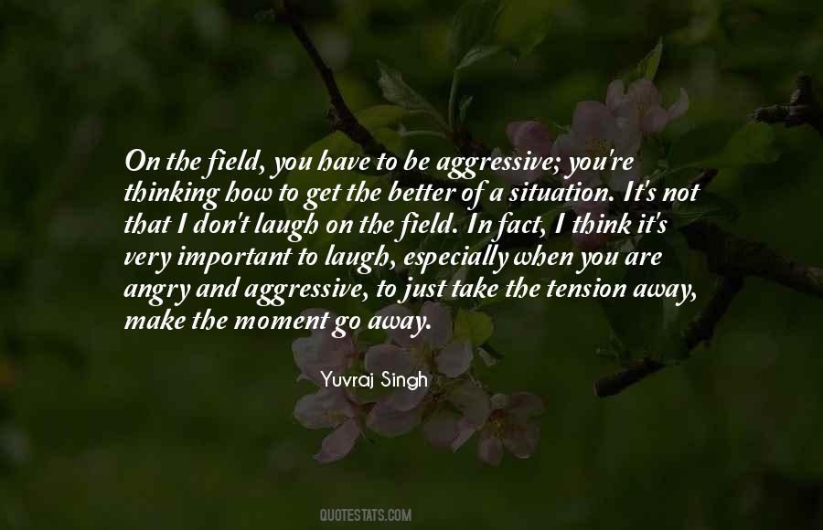 Not To Be Angry Quotes #895565
