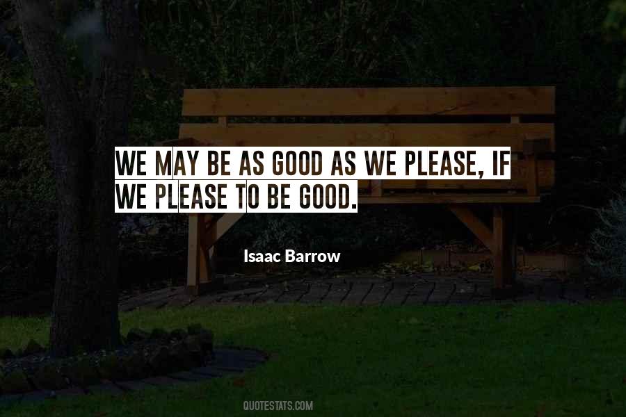Please Be Good Quotes #1052977
