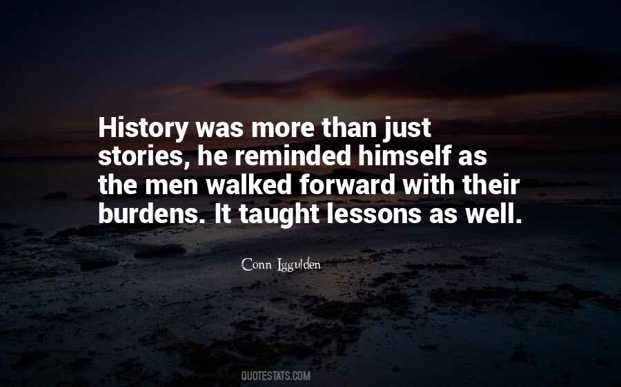 History Has Taught Us Quotes #808245