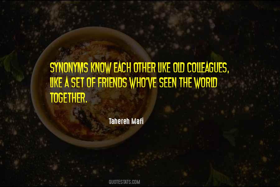 Old Together Quotes #1544073