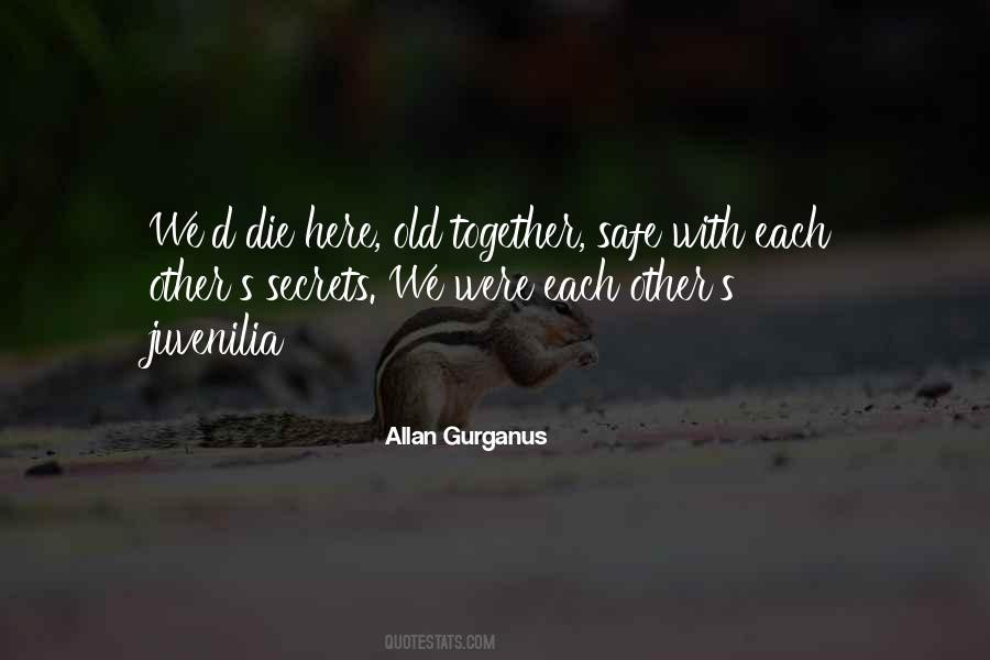 Old Together Quotes #1631886