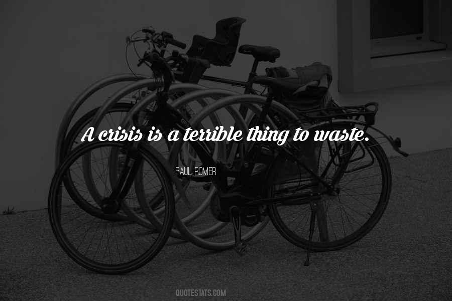 Let No Crisis Go To Waste Quotes #550415