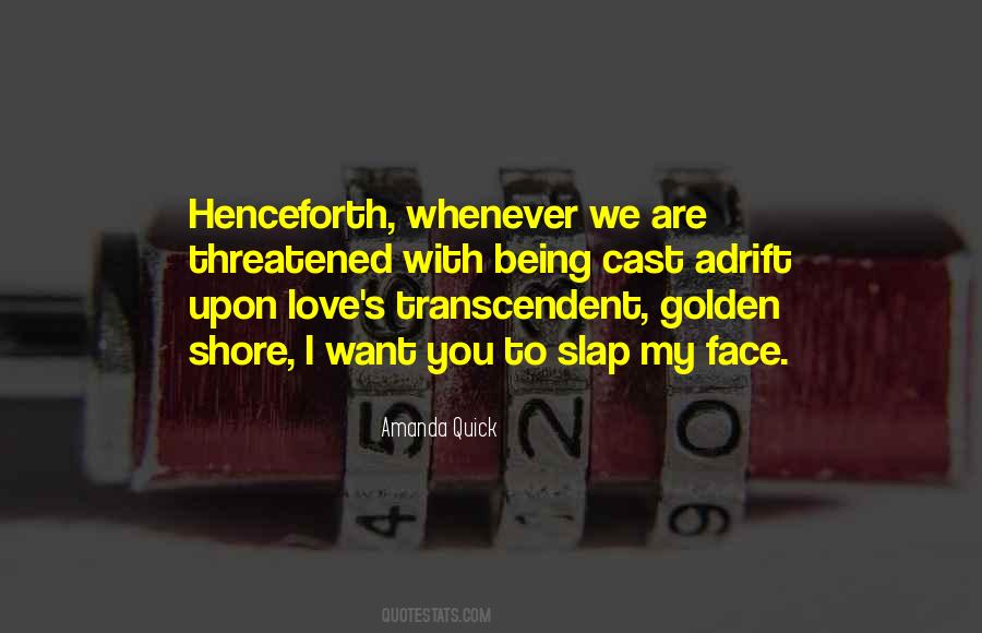Cast Love Quotes #1834331