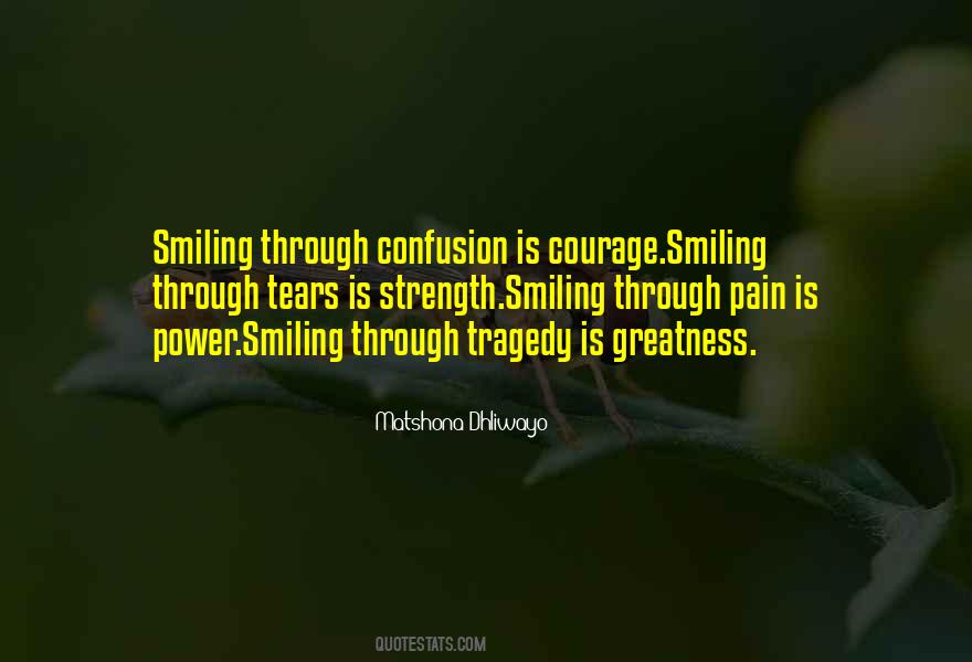 Smiling Through Quotes #456452