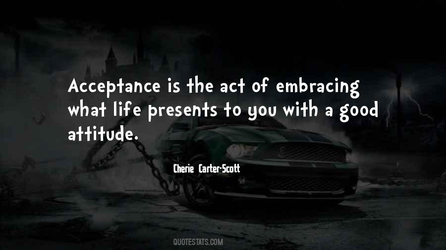 Acceptance Of What Is Quotes #1104125
