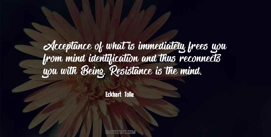 Acceptance Of What Is Quotes #308539