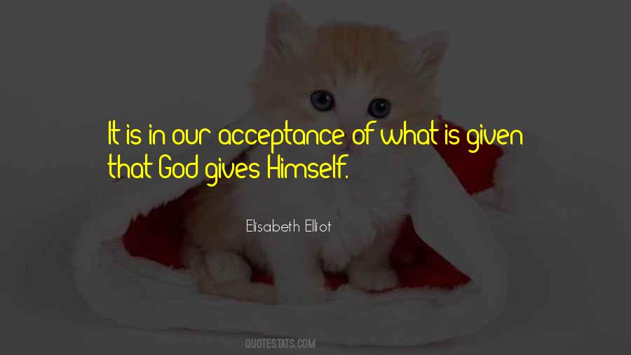 Acceptance Of What Is Quotes #763504