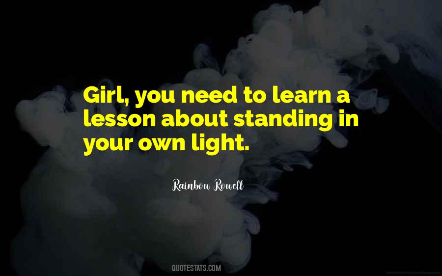 You Need A Light Quotes #1035630