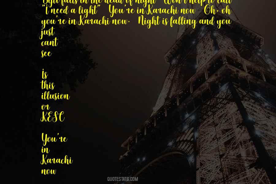 You Need A Light Quotes #1099028