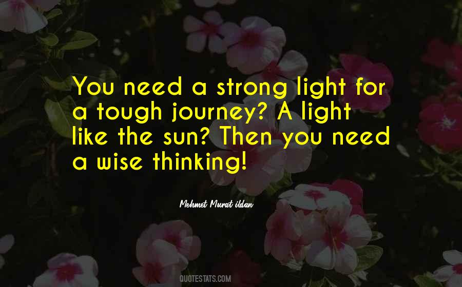 You Need A Light Quotes #1349280